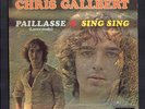 CHRIS GALLBERT alias CHRISTIAN DELAGRANGE Beau et rare 45T 