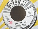 Rockabilly 45-Johnny Cash-Belshazah / Wide Open Road-Sun 392-PROMO-VG++ NICE