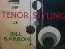 Tenor Stylings of Bill Baron SAVOY mono Kenny Barron Ted Curson Jimmy Garrison