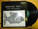 THE PIRANHAS 'SOMETHIN FISHY' LP RARE 60s PRIVATE PRESS SURF ORIGINAL VG+ OOP
