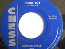 R&B BLUES 45-HOWLIN WOLF-POOR BOY /SITING ON TOP OF THE