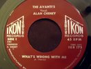 Garage/R&B Mod 45 The Avanti's What's Wrong With Me on IKON Sacramento, CA RARE