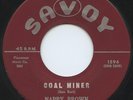 HEAR - Rare R&B / Popcorn 45 - Nappy Brown - Coal Miner - Savoy # 1594