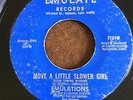 Northern Soul EMULATIONS Move A Little Slower Girl / Story RARE BAY AREA HEAR