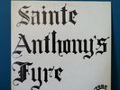 SAINTE ANTHONY'S FYRE Original Pressing ZONK STEREO-001 LP Vinyl Record RARE