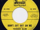 TENDER SLIM - 