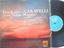 Caravelli - Dites-le avec... Caravelli et ses Violons Magiques - LP - Versailles