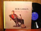 BOB GIBSON I COME FOR TO SING RIVERSIDE RLP-806 VINYL RECORD LP US PRESSING