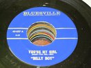 Billy Boy 60s BLUES R&B 45 Youre My Girl / School Time