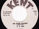 Z. Z. Hill-No More Doggin/The Kind of Love I Want-Rare R&B/Soul 45-Kent-N Mint