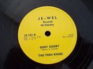 Teen Kings Roy Orbison  Ooby Dooby Je-Wel Records on 78  JE-101 JEWEL NOT SUN 56