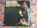 SAM DEES  THE SHOW MUST GO ON   ORIG SEALED 1975 ATLANTIC SOUL/FUNK VINYL LP
