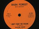 MASTER FORCE Don't Fight The Feeling RARE DISCO/MODERN SOUL 12