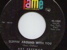 Art Freeman - Slippin' Around With You - Original Fame Records
