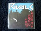 The Rivals Here comes the night Oakwood Ace  Punk Kbd