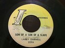 LARRY DARNELL - SON OF A SON OF A SLAVE - VERY RARE FUNK / SOUL 45 NOLA ... HEAR