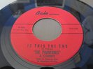THE PHANTONES IS THIS THE END / WAITING FOR YOUR LOVE BALE 45 RARE DOO WOP