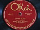 MAMIE SMITH AND HER JAZZ HOUNDS   OKEH 4169   CRAZY BLUES   78