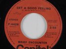 70s Soul 45 BRIEF ENCOUNTER Get A Good Feeling CAPITOL HEAR