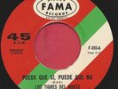 VG++ LOS TIGRES DEL NORTE PUEDE QUE, PUEDE QUE NO/LA LOBA 45 RPM FAMA F-355