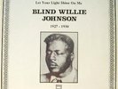 Blind Willie Johnson - Let Your Light Shine On Me (1927-1930) - EARL BD-607