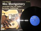 82. WES MONTGOMERY - FULL HOUSE - RIVERSIDE - MONO