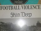 Skin Deep- Football Violence  Oi Skinhead Punk Skingirl