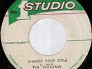 THE PARAGONS / CHANGE YOUR STYLE - HOOLIGAN / STUDIO 1 / LISTEN