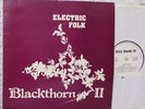 BLACKTHORN - II Electric Folk