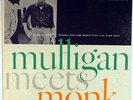 THELONIOUS MONK AND GERRY MULLIGAN-MULLIGAN MEETS MONK-DG ORIGINAL STEREO DISC