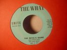 THE WHAT The Devil's Game SMITE 45 RARE HARD ROCK Hear