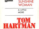 Tom Hartman -Sunshine Woman -FUZZ -Bonehead Crusher RARE -HEAR
