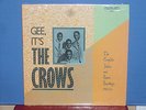 Gee It's The Crows Doo Wop SEALED LP record Murray Hill 1952-1954 Jubilee Rama