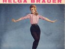Sg. -   HELGA BRAUER  -  ICH BIN SCHON SEEKRANK  -
