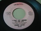 JOHNNY SAYLES - I CAN'T GET ENOUGH - VERY GOOD ++ 