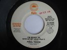 HEAR 70's Northern Soul  FINAL TOUCH - I'M READY TO GIVE UP MY LOVE demo 45