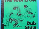 WAR IS ON DUB STYLE  -  PHIL PRATT