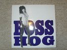 BOSS HOG - Drinkin, Lechin & Lyin MLP - RARE Original 1989 Amphetamine Reptile