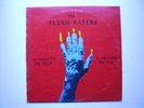 THE FLESH EATERS ( A MINUTE TO PRAY ) RARE RUBY LABEL