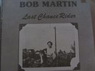 Bob Martin- Last Chance Rider   downer folk