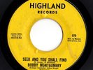 Crossover Soul 45 BOBBY MONTGOMERY Make Me Yours/Seek & You Shall Find Highland
