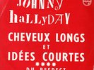 45T ORIGINAL JUKE BOX JOHNNY HALLYDAY CHEVEUX LONGS ET IDEES COURTES + 1