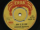 RIVER TO THE BANK Derrick Morgan (Upbeat Skinhead) / REGGAE LIMBO Peter King ???