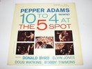 Pepper Adams Quintet 10 to 4 at the 5-spot LP Riverside 12-265 Donald Byrd Jones