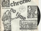 CHRONIC NO TIME/ LIVING DEAD PROCESSION 1981 UK 7