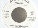 Northern Soul 45-Paul Anka-I Can't Help Loving You-RCA-PROMO-VG+ NICE