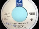 RUSH- NOT FADE AWAY B/W YOU CAN'T FIGHT IT MOON RECORDS MN 001 1973 1ST RELEASE