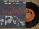 CAN'T BUY ME LOVE / YOU CAN'T DO THAT - THE BEATLES - ODEON SO 10111 - Jukebox