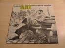 HORACE SILVER Six pieces of Silver BLUE NOTE 1539 47 west 63rd Mono VG++/VG++