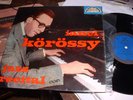 Körössy Ianci:Jazz Recital Supraphon 10 